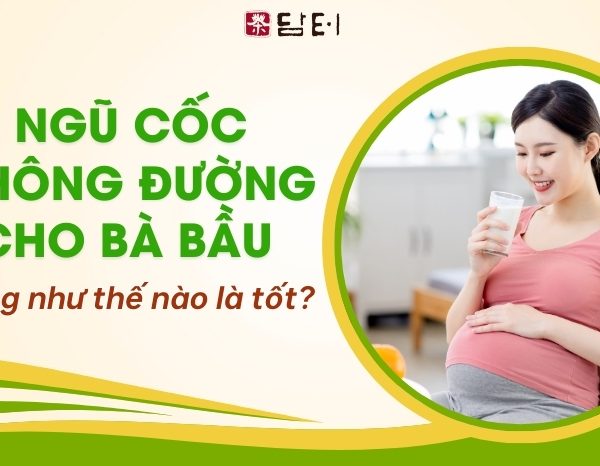 ngũ cốc không đường cho bà bầu